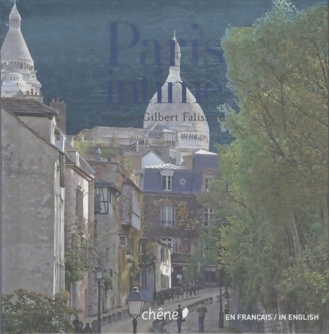 Paris intime - Gilbert Falissard -  Chêne GF - Livre