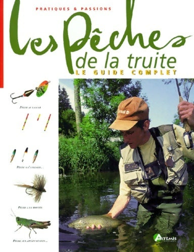 Pêche de la truite - Pascal Durantel -  Artémis editions - Livre