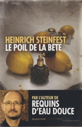 Le poil de la bête - Heinrich Steinfest -  Carnets Nord GF - Livre