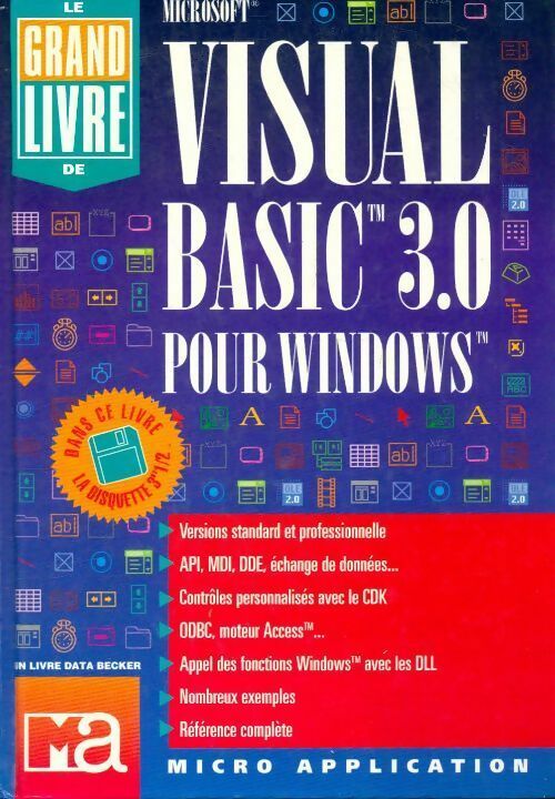 Visual basic 3. 0 pour windows - Micro Application -  Le grand livre de... - Livre