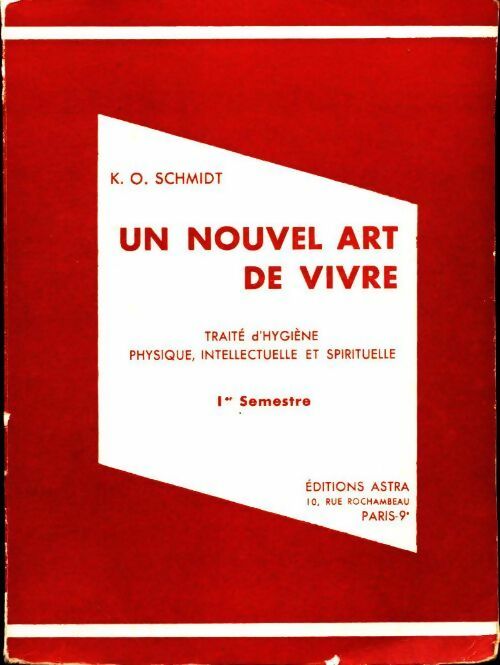 Un nouvel art de vivre - K.O. Schmidt -  Astra poche - Livre