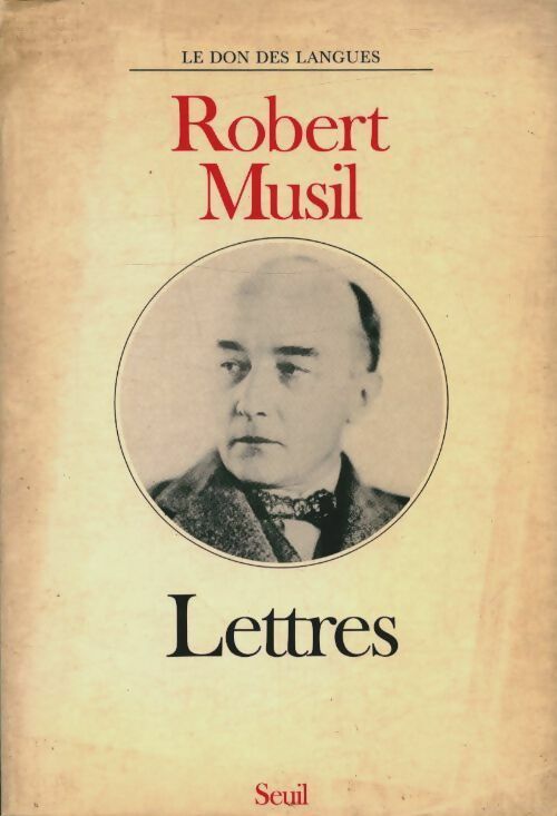 Lettres - Robert Musil -  Le don des langues - Livre