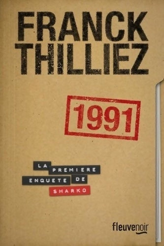 1991 - Franck Thilliez -  Fleuve Noir GF - Livre