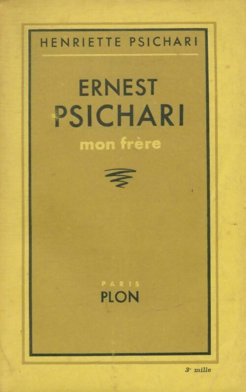 Ernest Psichari mon frère - Henriette Psichari -  Plon poches divers - Livre