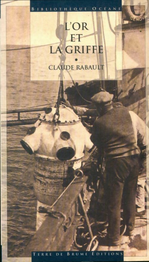 L'or et la griffe - C. Rabault -  Bibliothèque océane - Livre