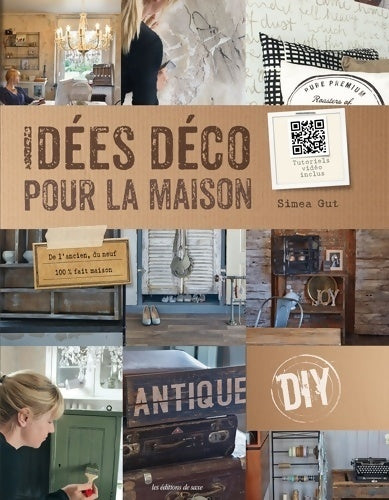 Idées-déco pour la maison - Collectif -  Saxe GF - Livre