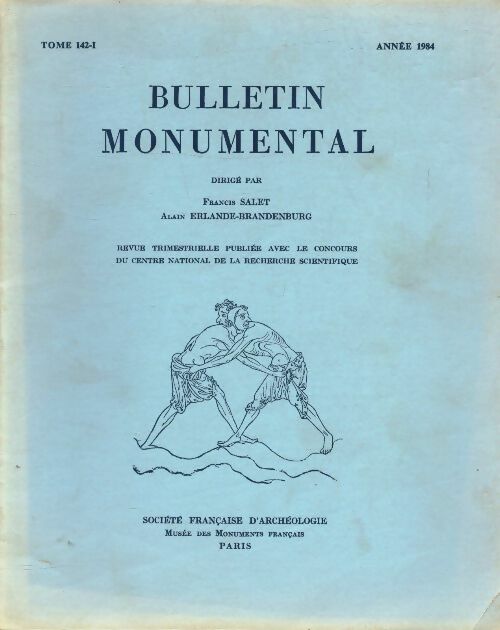 Bulletin monumental Tome 142-I - Collectif -  Bulletin monumental - Livre