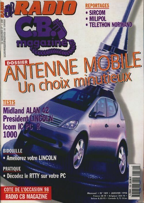 Radio CB Magazine n°189 : Antenne mobile, un choix minutieux - Collectif -  Radio CB Magazine - Livre