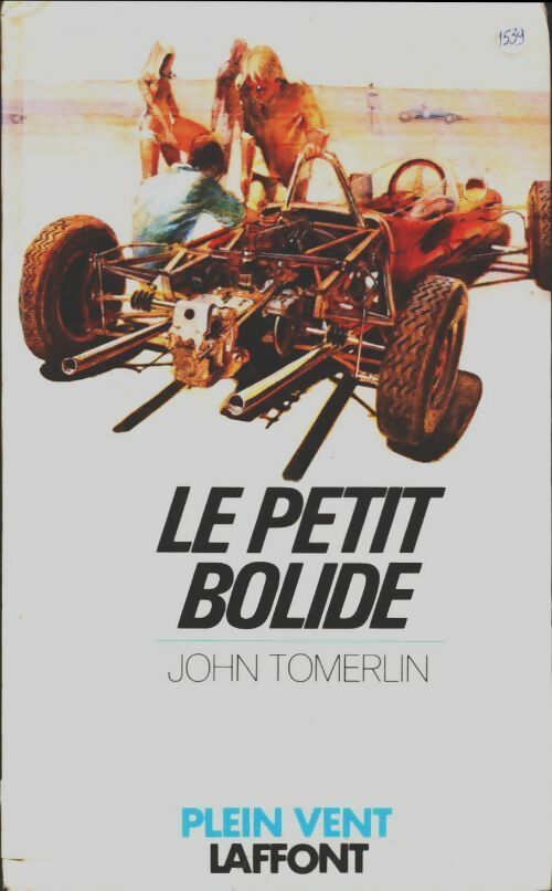 Le petit bolide - John Tomerlin -  Plein vent - Livre