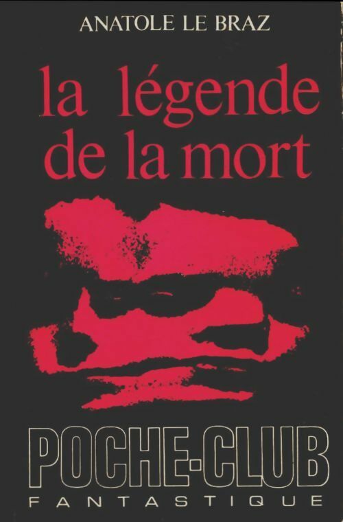 La légende de la mort - Anatole Le Braz -  Poche-Club - Livre