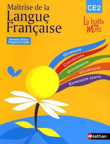 La balle aux mots CE2 - Martine Descouens -  La balle aux mots - Livre