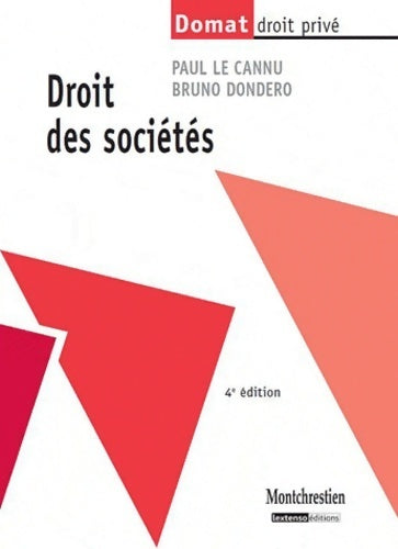 Droit des sociétés - Paul Le Cannu -  Domat Droit Privé - Livre