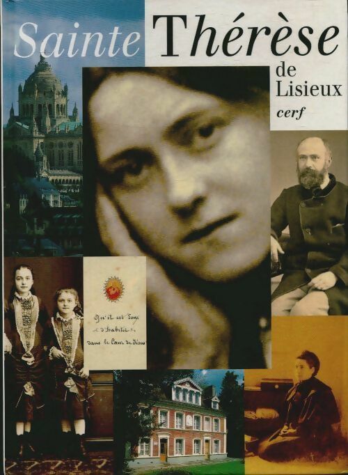 Sainte thérèse de lisieux - Guy Gaucher -  Grandes biographies - Livre