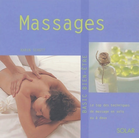 Massages - Karin Schutt -  Basic bien-être - Livre