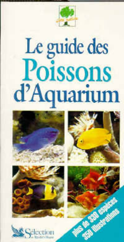 Le guide des poissons d'aquarium - Patrice Michely -  Côté nature - Livre