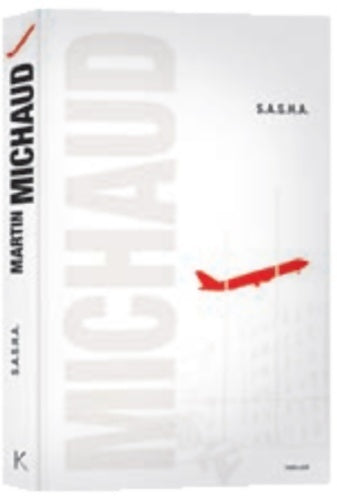 S.A.S.H.A. - Martin Michaud -  Kennes Poches - Livre