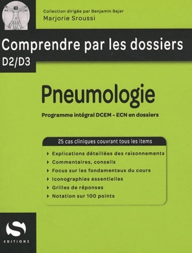 Pneumologie - Benjamin Bajer -  Comprendre par les dossiers D2 - Livre