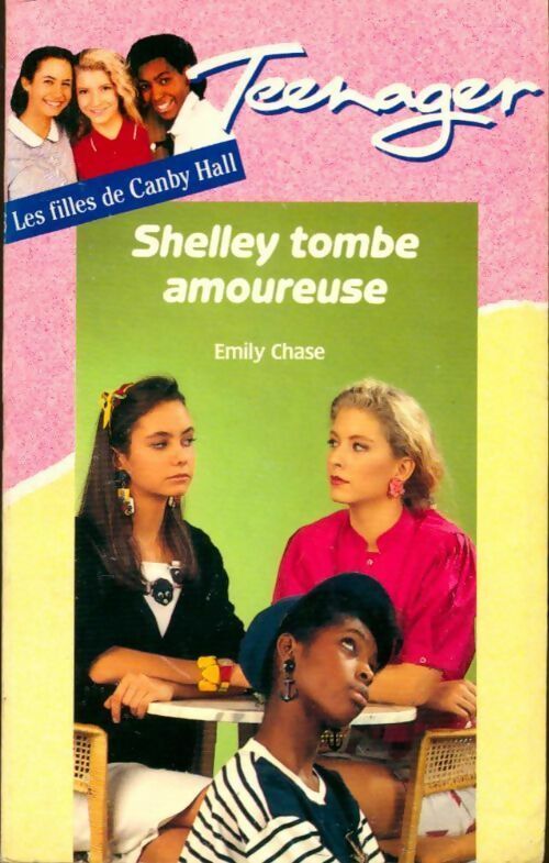 Shelley tombe amoureuse - Emily Chase -  Série Teenager (2ème série) - Livre