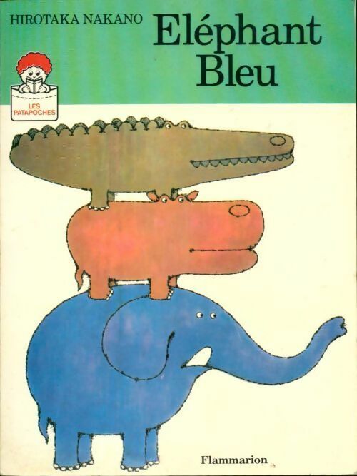 Éléphant bleu - Hirotaka Nakano -  Les patapoches - Livre