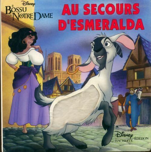 Le bossu de notre Dame : Au secours d'Esmeralda - Walt Disney -  Disney Poche - Livre