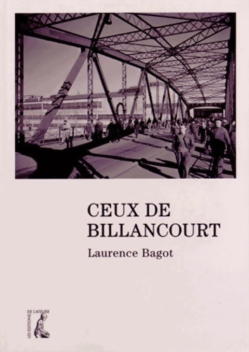 Ceux de billancourt - Laurence Bagot -  Atelier GF - Livre