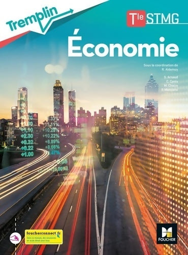 Tremplin - économie Terminale STMG - Éd. 2020 - livre élève - Régine Aidemoy -  Tremplin - Livre
