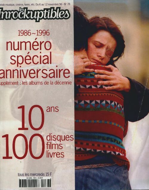 Les inRockuptibles n°78 : Numéro spécial anniversaire - Collectif -  Les inRockuptibles - Livre