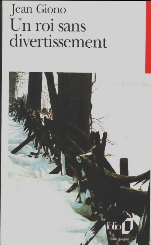 Un roi sans divertissement - Jean Giono -  Folio - Livre