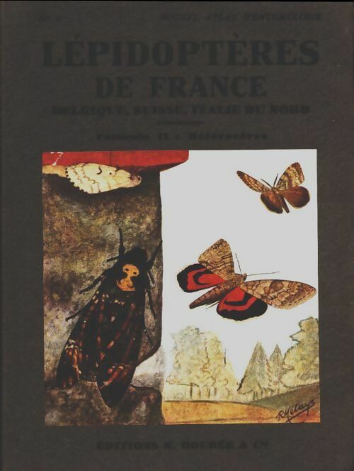 Atlas des lepidopteres de France, Belgique, Suisse, Italie de nord  fascicule II : Hétérocères - Collectif -  Boubée poche - Livre