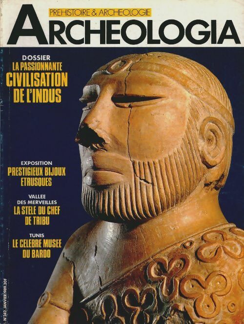 Archéologia n°242 : La passionnante civilisation de l'Indus - Collectif -  Archéologia - Livre