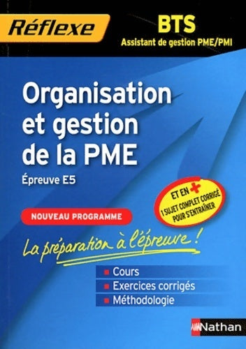 Organisation et gestion de la pme - BTS ag pme/pmi - Eric Favro -  Réflexe - Livre