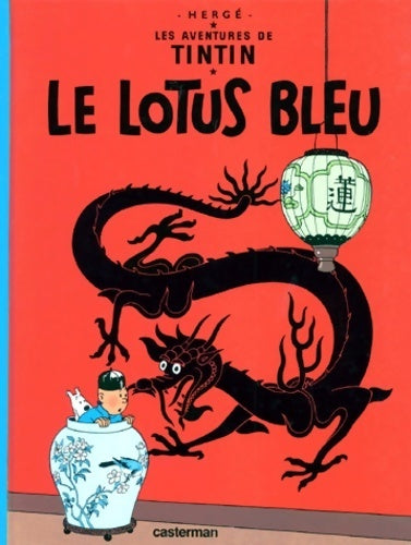 Tintin : Le lotus bleu - Hergé -  Casterman GF - Livre