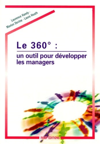 Le 360°: Un outil pour développer les managers - Jeanne Schneider -  Insep GF - Livre