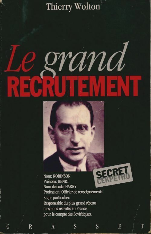 Le grand recrutement - Thierry Wolton -  Grasset GF - Livre