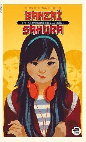 Banzai sakura - Veronique Delamarre Bellego -  Oskar - Livre