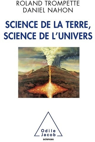 Science de la terre science de l'univers - Roland Trompette -  Sciences - Livre