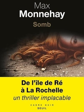 Somb - Max Monnehay -  Cadre Noir - Livre