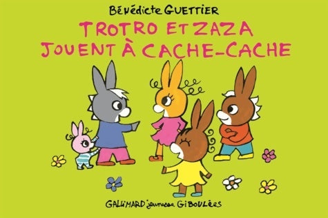 Trotro et Zaza jouent à cache-cache : C'est super d'être un grand frère - Bénédicte Guettier -  Giboulées - L'âne Trotro - Livre