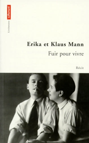 Fuir pour vivre - Klaus Mann -  Littératures - Livre