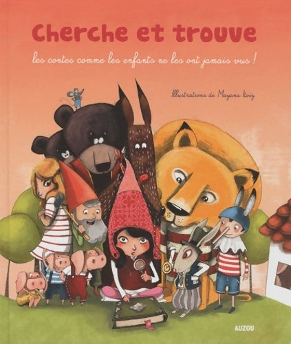 Cherche et trouve - mes plus beaux contes - Itoiz Mayana -  Philippe auzou - Livre
