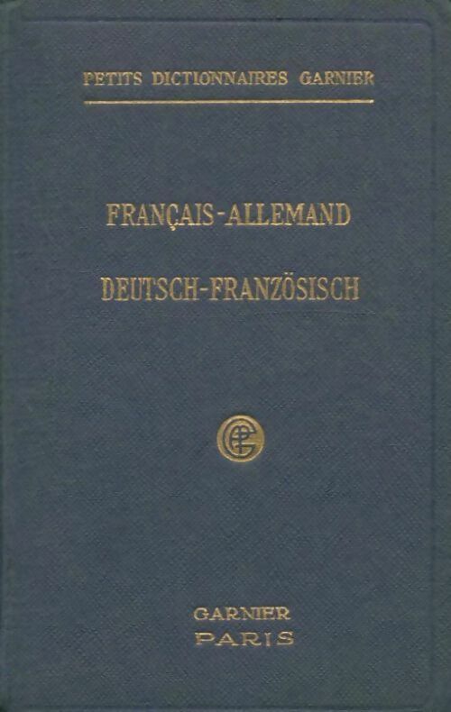 Petit dictionnaire français-allemand - Mm Birmann -  Garnier poche - Livre
