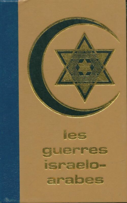 Les guerres israélo-arabes Tome II - Michel Honorin -  Famot poche - Livre