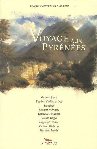 Voyage aux pyrénées - George Sand -  Voyage - Livre