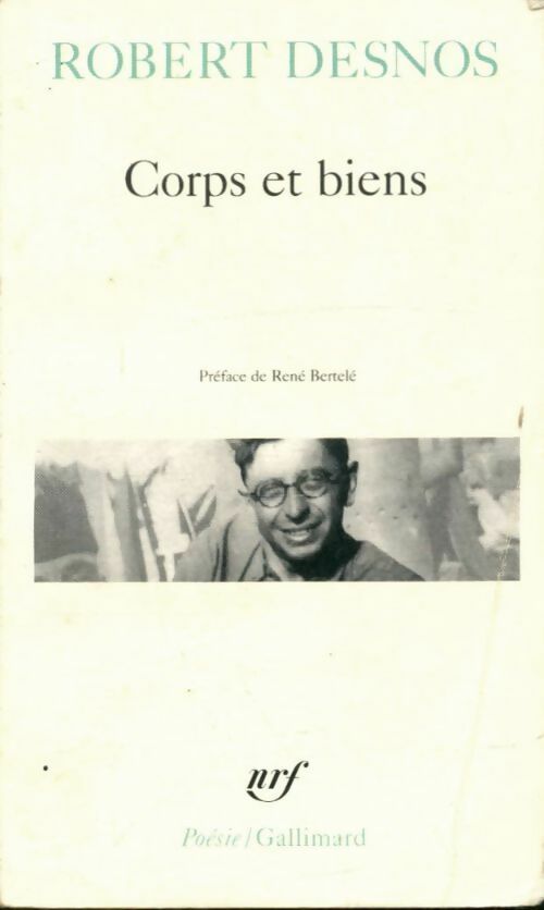 Corps et biens - Robert Desnos -  Poésie - Livre