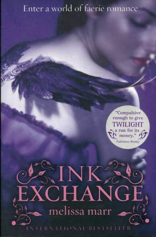 Ink exchange - Melissa Marr -  HarperCollins Books - Livre
