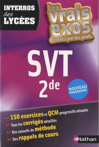 Interros des lycées SVT Seconde - Nathalie Bouches-Noris -  Interros des lycées - Livre