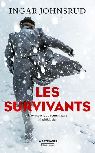 Les survivants (02) - Ingar Johnsrud -  La bête noire - Livre