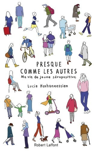 Presque comme les autres - Lucie Hovhannessian -  Laffont GF - Livre