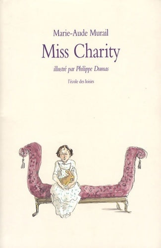 Miss charity - Marie-Aude Murail -  L'ecole des loisirs - Livre