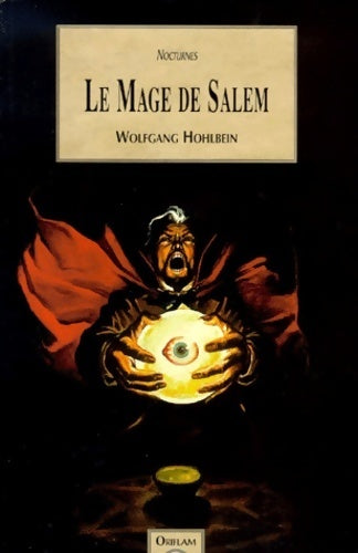 Le mage de salem - Wolfgan Hohlbein -  Nocturnes - Livre